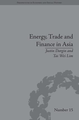 Бумажная книга «Energy, Trade and Finance in Asia: A Political and Economic Analysis», авторов Джастин Даргин, Тай Вэй Лим - фото №1
