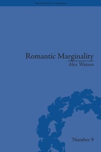 Бумажная книга «Romantic Marginality: Nation and Empire on the Borders of the Page», автор Алекс Уотсон - фото №1