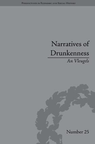 Бумажная книга «Narratives of Drunkenness: Belgium, 1830–1914», автор Ан Влеугельс - фото №1