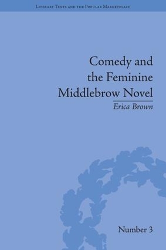 Бумажная книга «Comedy and the Feminine Middlebrow Novel: Elizabeth von Arnim and Elizabeth Taylor», автор Эрика Браун - фото №1