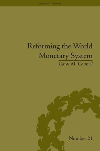 [object Object] «Reforming the World Monetary System: Fritz Machlup and the Bellagio Group», автор Кэрол М. Коннелл - фото №1