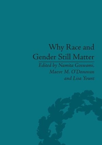 Бумажная книга «Why Race and Gender Still Matter: An Intersectional Approach», автор Мэв М О'Донован - фото №1