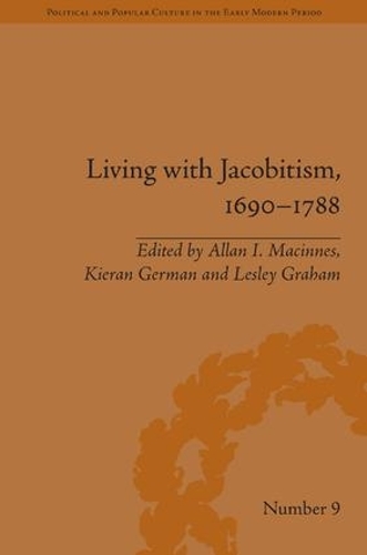 Паперова книга «Living with Jacobitism, 1690–1788: The Three Kingdoms and Beyond» - фото №1