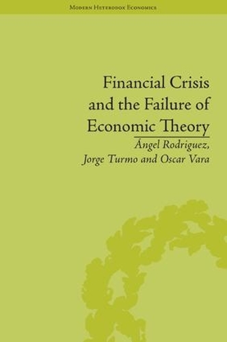 Бумажная книга «Financial Crisis and the Failure of Economic Theory», автор Хорхе Турмо Арнал - фото №1