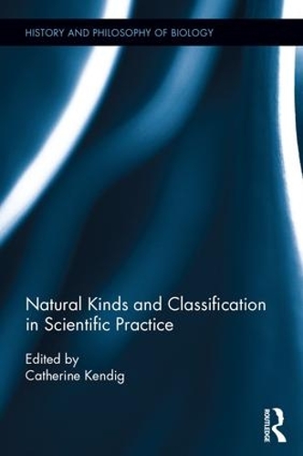 Бумажная книга «Natural Kinds and Classification in Scientific Practice» - фото №1