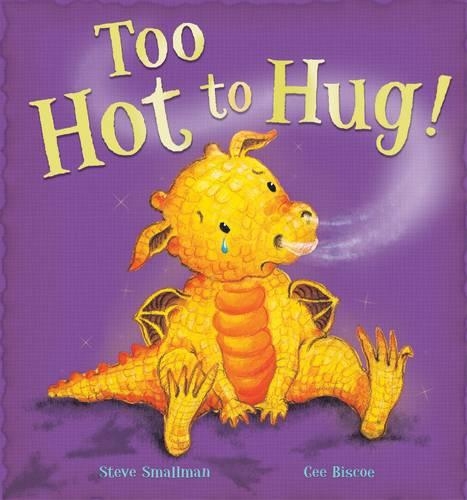 Паперова книга «Too Hot to Hug!», автор Стів Смолмен - фото №1