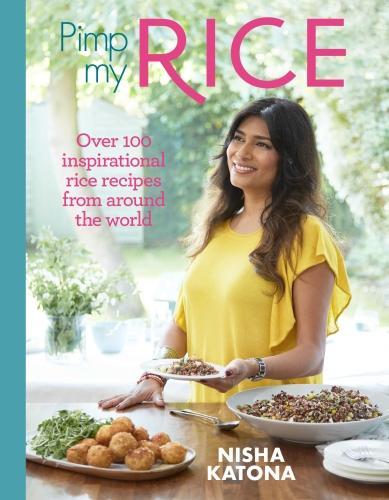 Бумажная книга «Pimp My Rice: Over 100 inspirational rice recipes from around the world», автор Ниша Катона - фото №1