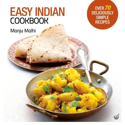 [object Object] «Easy Indian Cookbook: Over 70 Deliciously Simple Recipes», автор Манджу Малхі - фото №1