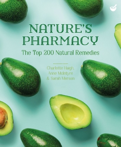 Бумажная книга «Nature's Pharmacy: The Top 200 Natural Remedies», автор Шарлотта Хей - фото №1