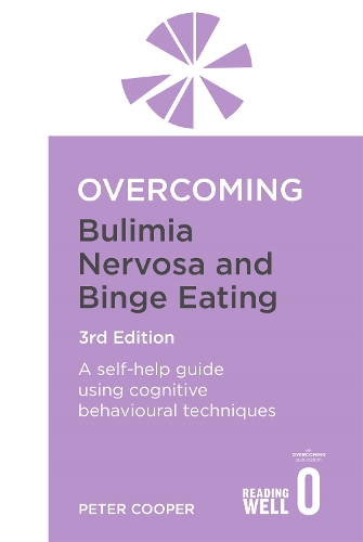 Бумажная книга «Overcoming Bulimia Nervosa and Binge Eating 3rd Edition: A self-help guide using cognitive behavioural techniques», автор Пётр Купер - фото №1