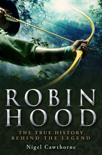 Бумажная книга «A Brief History of Robin Hood», автор Найджел Коуторн - фото №1
