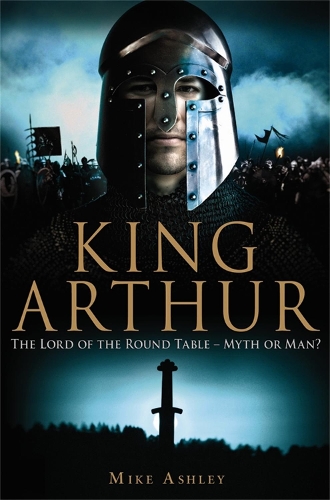 Бумажная книга «A Brief History of King Arthur», автор Майк Эшли - фото №1
