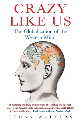 Паперова книга «Crazy Like Us: The Globalization of the Western Mind», автор Ітан Воттерс - фото №1
