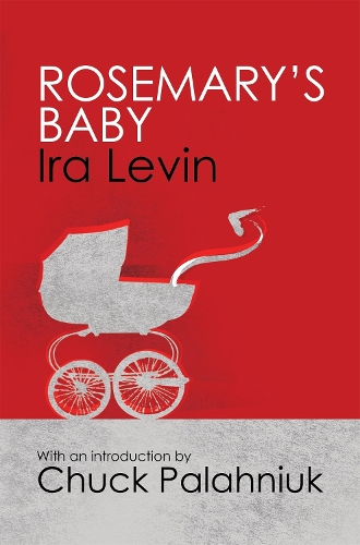 Бумажная книга «Rosemary's Baby: Introduction by Chuck Palanhiuk», автор Айра Левин - фото №1