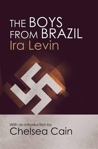 Бумажная книга «The Boys From Brazil: Introduction by Chelsea Cain», автор Айра Левин - фото №1