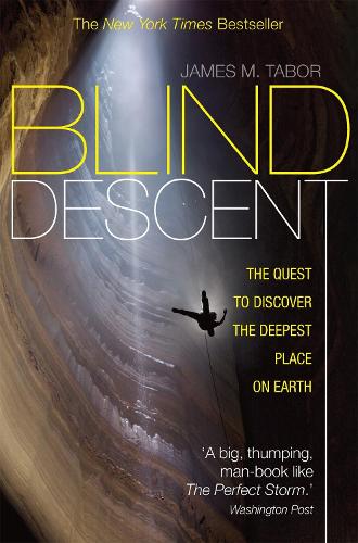 Паперова книга «Blind Descent: The Quest to Discover the Deepest Place on Earth», автор Джеймс М. Табор - фото №1