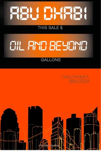 Паперова книга «Abu Dhabi: Oil and Beyond», автор Крістофер М. Девідсон - фото №1