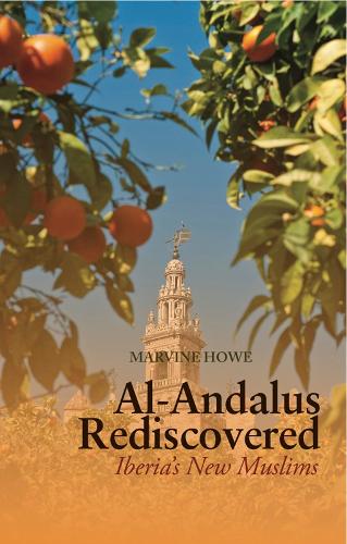 Бумажная книга «Al-Andalus Rediscovered: Iberia's New Muslims», автор Марвин Хоу - фото №1