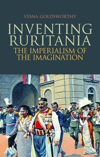 Бумажная книга «Inventing Ruritania: The Imperialism of the Imagination», автор Весна Голдсворти - фото №1