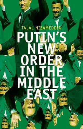 Паперова книга «Putin's New Order in the Middle East», автор Талал Нізамеддін - фото №1