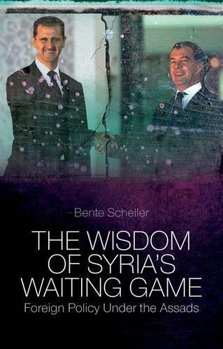 Бумажная книга «The Wisdom of Syria's Waiting Game: Foreign Policy Under the Assads», автор Бенте Шеллер - фото №1