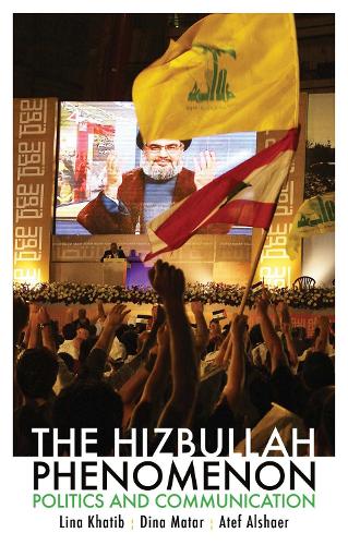 Паперова книга «The Hizbullah Phenomenon: Politics and Communication», авторів Атеф Альшаер, Діна Матар, Ліна Хатіб - фото №1