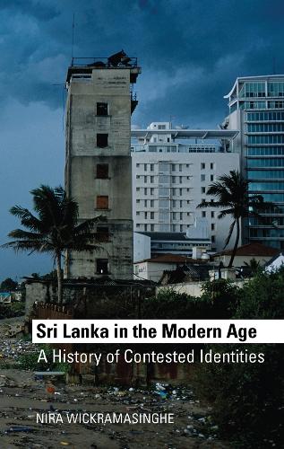 Бумажная книга «Sri Lanka in the Modern Age: A History of Contested Ideas», автор Викрамасингхе Нира - фото №1