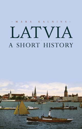 Бумажная книга «Latvia: A Short History», автор Мара Калнинс - фото №1