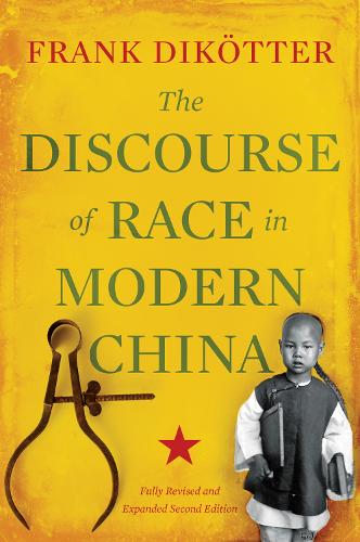 Бумажная книга «The Discourse of Race in Modern China», автор Фрэнк Дикёттер - фото №1