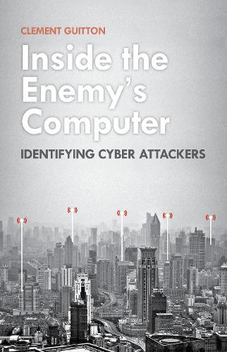 Паперова книга «Inside the Enemy's Computer: Identifying Cyber Attackers», автор Клеман Гіттон - фото №1