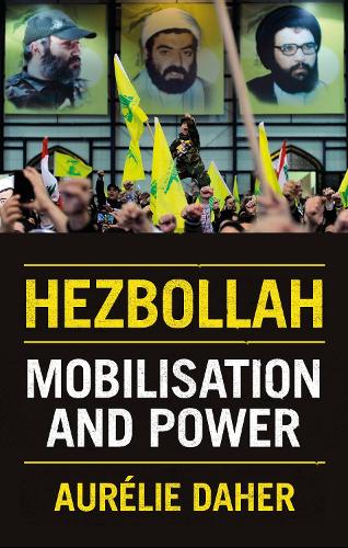 Бумажная книга «Hezbollah: Mobilisation and Power», автор Орели Дахер - фото №1