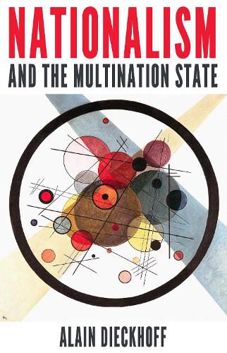 Паперова книга «Nationalism and the Multination State», автор Ален Дікгофф - фото №1