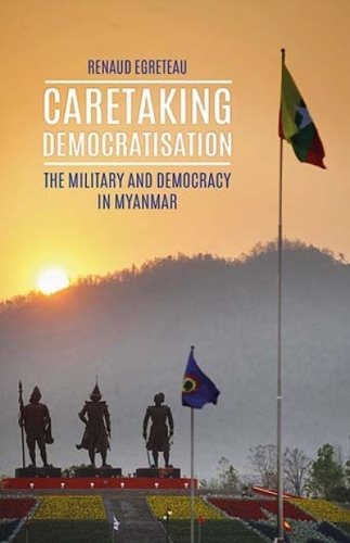 Бумажная книга «Caretaking Democratization: The Military and Political Change in Myanmar», автор Рено Эгрето - фото №1