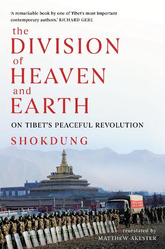 Бумажная книга «The Division of Heaven and Earth: On Tibet's Peaceful Revolution», автор Шокдунг - фото №1