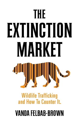 Бумажная книга «The Extinction Market: Wildlife Trafficking and How to Counter it», автор Ванда Фелбаб-Браун - фото №1