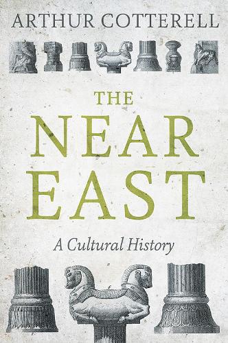 Паперова книга «The Near East: A Cultural History», автор Артур Коттерелл - фото №1
