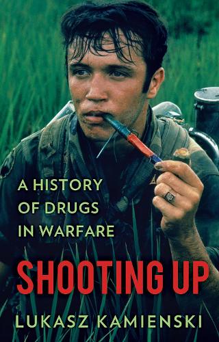Паперова книга «Shooting Up: A History of Drugs in Warfare», автор Лукаш Каменський - фото №1