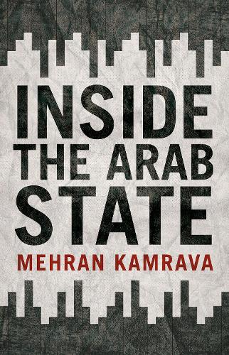 Бумажная книга «Inside the Arab State», автор Мехран Камрава - фото №1
