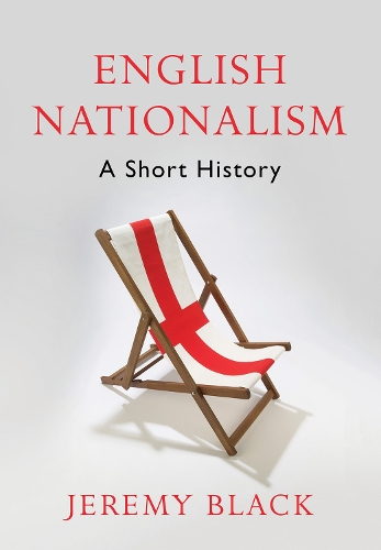 Бумажная книга «English Nationalism: A Short History», автор Джереми Блэк - фото №1