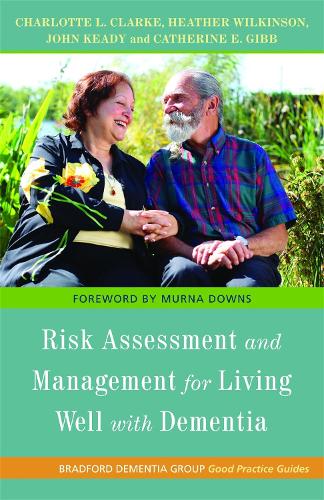 Бумажная книга «Risk Assessment and Management for Living Well with Dementia», авторов Кэтрин Э. Гибб, Кэтрин Гибб, Шарлотта Л. Кларк, Хизер Уилкинсон, Джон Киди - фото №1
