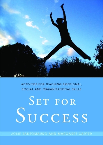 Паперова книга «Set for Success: Activities for Teaching Emotional, Social and Organisational Skills», авторів Джозі Сантомауро, Маргарет-Енн Картер - фото №1