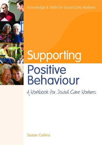 Бумажная книга «Supporting Positive Behaviour: A Workbook for Social Care Workers», автор Сюзан Коллинз - фото №1
