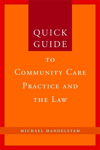 Паперова книга «Quick Guide to Community Care Practice and the Law», автор Майкл Мандельштам - фото №1