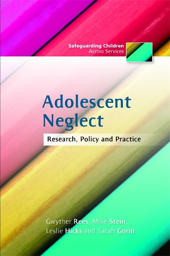 Паперова книга «Adolescent Neglect: Research, Policy and Practice», авторів Гвітер Різ, Леслі Гікс, Майк Стайн, Сара Горін - фото №1