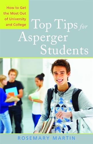 Бумажная книга «Top Tips for Asperger Students: How to Get the Most Out of University and College», автор Розмари Мартин - фото №1