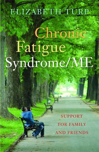 Бумажная книга «Chronic Fatigue Syndrome/ME: Support for Family and Friends», автор Элизабет Терп - фото №1