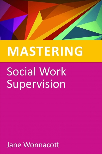 Паперова книга «Mastering Social Work Supervision», автор Джейн Воннакотт - фото №1