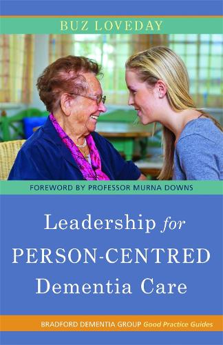Паперова книга «Leadership for Person-Centred Dementia Care», автор Баз Лавдей - фото №1