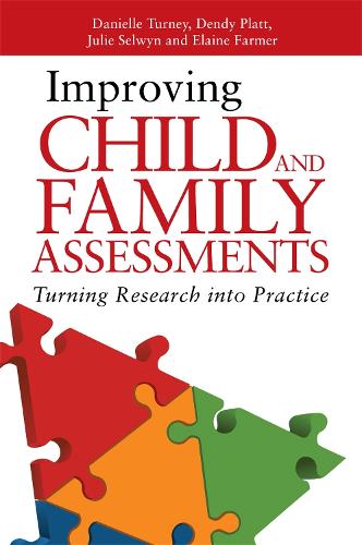Бумажная книга «Improving Child and Family Assessments: Turning Research into Practice», авторов Даниэль Терни, Денди Платт, Элейн Фармер, Джули Селвин - фото №1