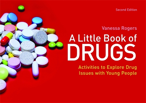 Бумажная книга «A Little Book of Drugs: Activities to Explore Drug Issues with Young People», автор Ванесса Роджерс - фото №1